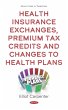Health Insurance Exchanges, Premium Tax... - Bild 1