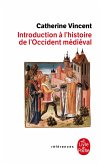 Introduction à l'histoire de l'Occident médiéval (eBook, ePUB) Introduction à l'histoire de l'Occident médiéval (eBook, ePUB)
