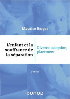 Cover L'enfant et la souffrance de la séparation - 2e éd. (eBook, ePUB)