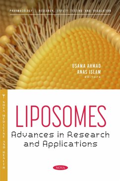 Liposomes: Advances in Research and Applications (eBook, PDF) Liposomes: Advances in Research and Applications (eBook, PDF)
