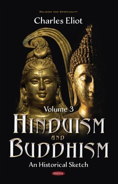 Hinduism and Buddhism: An Historical Sketch. Volume 3 (eBook, PDF)