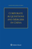 Corporate Acquisitions and Mergers in China (eBook, PDF) Corporate Acquisitions and Mergers in China (eBook, PDF)