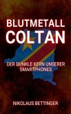 Blutmetall Coltan (eBook, ePUB) Blutmetall Coltan (eBook, ePUB)