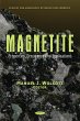 Magnetite: Properties, Occurrence and... - Bild 1