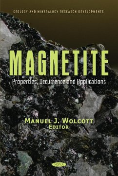 Magnetite: Properties, Occurrence and Applications (eBook, PDF)