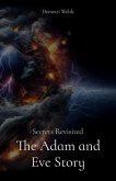 The Adam and Eve Story (eBook, ePUB) The Adam and Eve Story (eBook, ePUB)