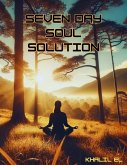 Seven Day Soul Solution (eBook, ePUB)