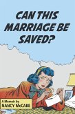 Can This Marriage Be Saved? (eBook, ePUB)