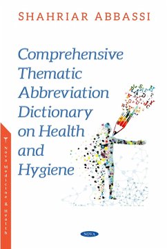 Comprehensive Thematic Abbreviation Dictionary on Health & Hygiene (eBook, PDF)