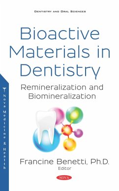 Bioactive Materials in Dentistry: Remineralization and Biomineralization (eBook, PDF)