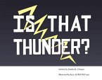 Is That Thunder? (eBook, ePUB)
