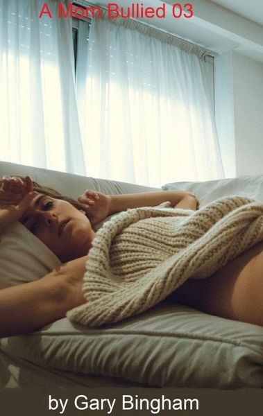 A Mom Bullied 03 (eBook, ePUB)