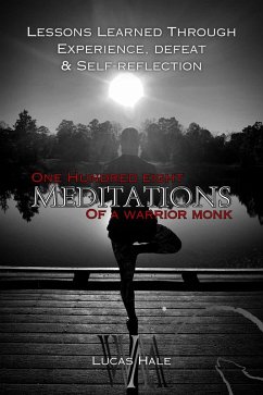 Cover 108 Meditations of a Warrior Monk (eBook, ePUB)