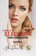 El Poder de la Elección (eBook, ePUB) - Bild 1