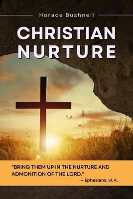 Christian Nurture (eBook, ePUB)