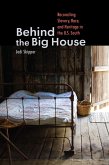 Behind the Big House (eBook, ePUB)