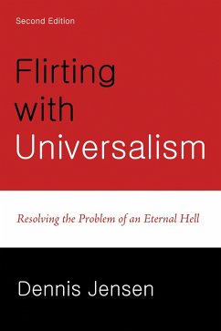 Flirting with Universalism, 2nd Edition (eBook, ePUB)