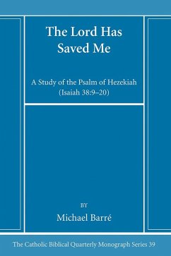 The Lord Has Saved Me (eBook, PDF)