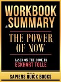 Workbook & Summary - The Power Of Now - Based On The Book By Eckhart Tolle (eBook, ePUB)