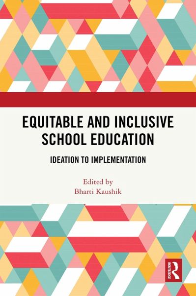 Equitable and Inclusive School Education (eBook, ePUB)