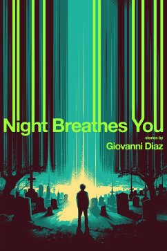 Night Breathes You (eBook, ePUB) - Diaz, Giovanni