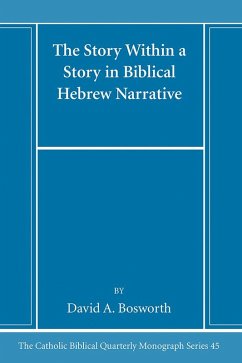 The Story Within a Story in Biblical Hebrew Narrative (eBook, PDF)