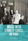 Music with Stanley Cavell in Mind (eBook, PDF) Music with Stanley Cavell in Mind (eBook, PDF)