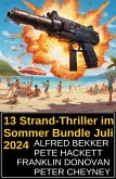 13 Strand-Thriller im Sommer Bundle Juli 2024 (eBook, ePUB) 13 Strand-Thriller im Sommer Bundle Juli 2024 (eBook, ePUB)