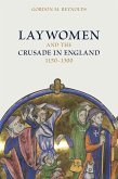 Laywomen and the Crusade in England, 1150-1300 (eBook, ePUB)