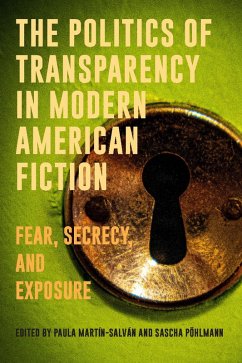 Cover The Politics of Transparency in Modern American Fiction (eBook, ePUB)