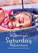 Buttercup's Saturday Adventure (eBook,... - Bild 1