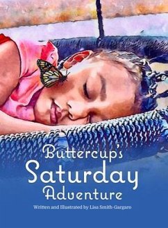 Buttercup's Saturday Adventure (eBook, ePUB) - Smith-Gargaro, Lisa