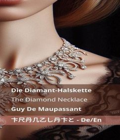 Die Diamant-Halskette / The Diamond Necklace (eBook, ePUB) - de Maupassant, Guy