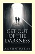 Get Out of the Darkness (eBook, ePUB) - Bild 1