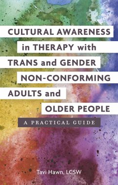 Cover Cultural Awareness in Therapy with Trans and Gender Non-Conforming Adults and Older People (eBook, ePUB)