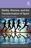 Media, Women, and the Transformation of Sport (eBook, ePUB)