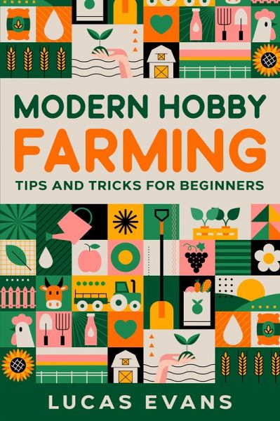 Modern Hobby Farming (eBook, ePUB) Modern Hobby Farming (eBook, ePUB)
