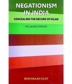 Negationism in India - Concealing the record of Islam (eBook, ePUB) Negationism in India - Concealing the record of Islam (eBook, ePUB)