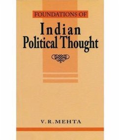 FOUNDATIONS OF INDIAN POLITICAL THOUGHT (PB 2022) (eBook, ePUB) - V. R., Mehta