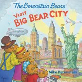 The Berenstain Bears Visit Big Bear City (eBook, ePUB) The Berenstain Bears Visit Big Bear City (eBook, ePUB)