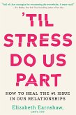 'Til Stress Do Us Part (eBook, ePUB)