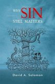 Why Sin Still Matters (eBook, ePUB) Why Sin Still Matters (eBook, ePUB)