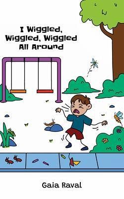 I Wiggled, Wiggled, Wiggled All Around (eBook, ePUB)