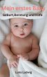 Mein erstes Baby, Geburt, Beratung und... - Bild 1