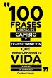 100 Frases Acerca De Cambio Y... - Bild 1