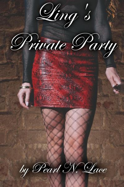Ling's Private Party (Transgender, #29) (eBook, ePUB) Ling's Private Party (Transgender, #29) (eBook, ePUB)