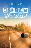 A True Story (eBook, ePUB)
