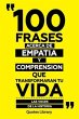 100 Frases Acerca De Empatia Y... - Bild 1