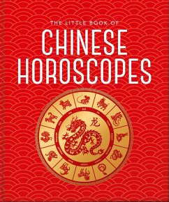 The Little Book of Chinese Horoscopes (eBook, ePUB) - Orange Hippo!