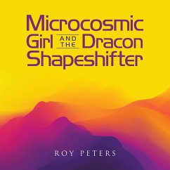 Cover Microcosmic Girl And The Dracon Shapeshifter (eBook, ePUB)